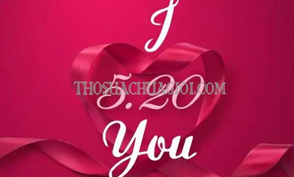 520 trong tình yêu là gì? Tìm hiểu chi tiết