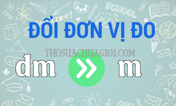 cách đổi m sang dm