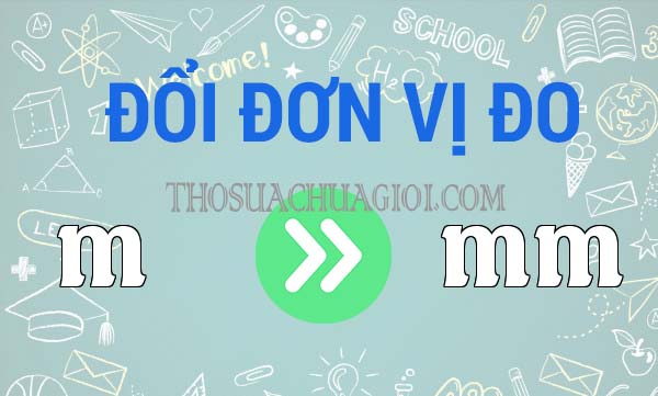 đổi m sang mm