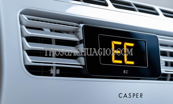 Lỗi EC máy lạnh Casper cách khắc phục nhanh nhất