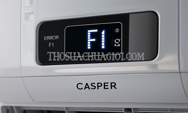 nguyên nhân lỗi f1 máy lạnh casper