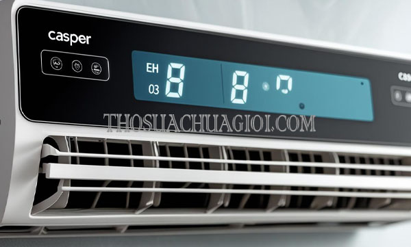 sửa lỗi eh 03 máy lạnh casper