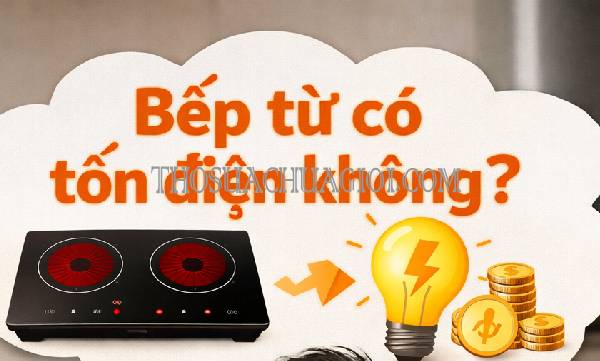 bếp từ có tốn điện không